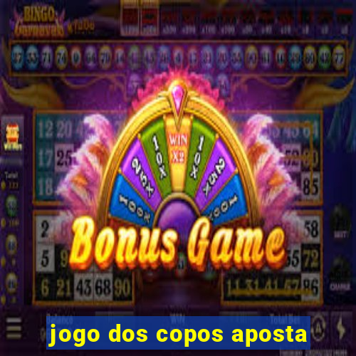 jogo dos copos aposta